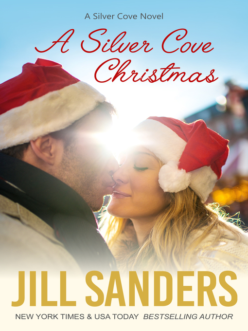 Title details for A Silver Cove Christmas by Jill Sanders - Available